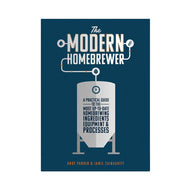 The Modern Homebrewer by Andy Parker & Jamil Zainasheff