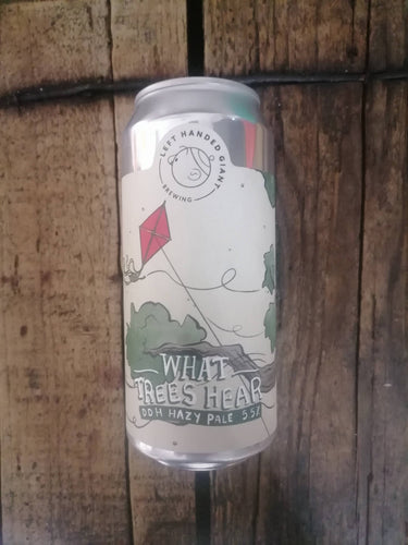 Left Handed Giant What Trees Hear 5.5% (440ml can)