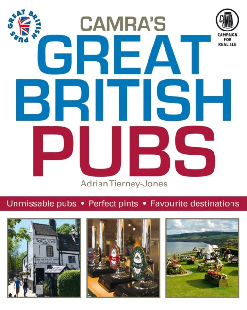 Great British Pubs by Adrian Tierney-Jones – waterintobeer