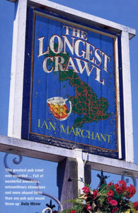 The Longest Crawl by Ian Marchant