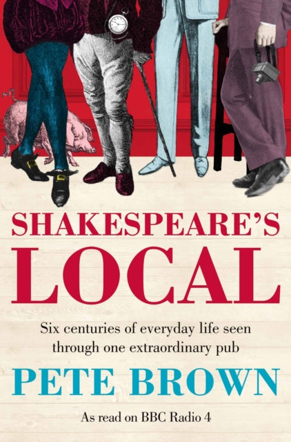 Shakespeare's Local by Pete Brown