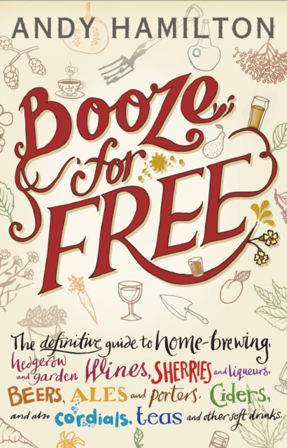Booze for Free by Andy Hamilton